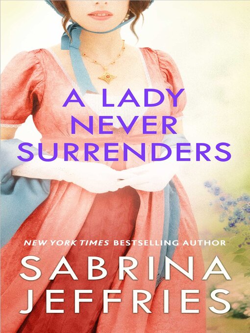 Title details for A Lady Never Surrenders by Sabrina Jeffries - Available